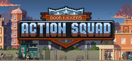 《破门而入：行动小组 Door Kickers: Action Squad》中文版百度云迅雷下载v1.1.8