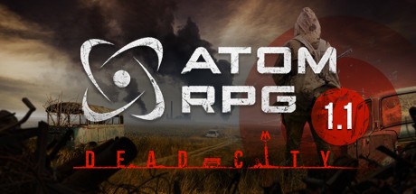 《核爆RPG：末日余生 ATOM RPG: Post-apocalyptic indie game》中文版正式版汉化版百度云迅雷下载v1.1081