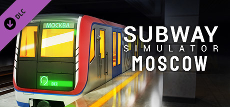 《地铁模拟器 Subway Simulator》中文版百度云迅雷下载整合新莫斯科列车DLC