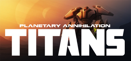 《行星的毁灭：泰坦 Planetary Annihilation: TITANS》中文版百度云迅雷下载115517
