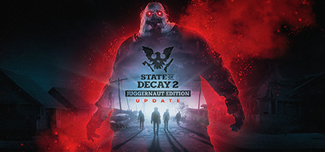 《腐烂国度2：主宰版 State of Decay 2: Juggernaut Edition》中文版百度云迅雷下载v27