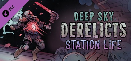 《深空遗物 Deep Sky Derelicts》中文版百度云迅雷下载集成Station Life DLC