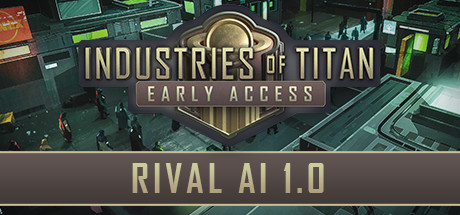 《泰坦工业 Industries of Titan》中文版百度云迅雷下载集成Rival AI升级