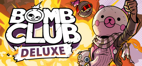 《炸弹俱乐部：豪华版 Bomb Club Deluxe》英文版百度云迅雷下载